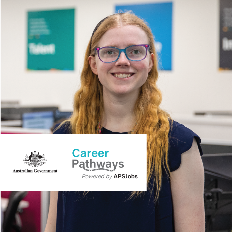 Smiling young female looking at camera, with a 'Australian Government Career Pathways' logo tile