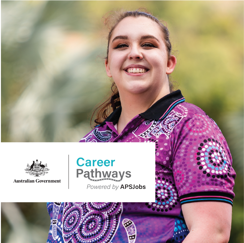 Smiling young female looking at camera, with a 'Australian Government Career Pathways' logo tile